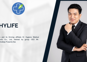 Hylife and its thriving affiliate Dr Hygiene Medical Products Co., Ltd, helmed by group CEO Mr. Shubhodeep Prasanta Das
